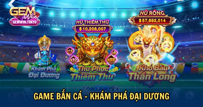 Tham gia kho game GEMWIN để khám phá đại dương