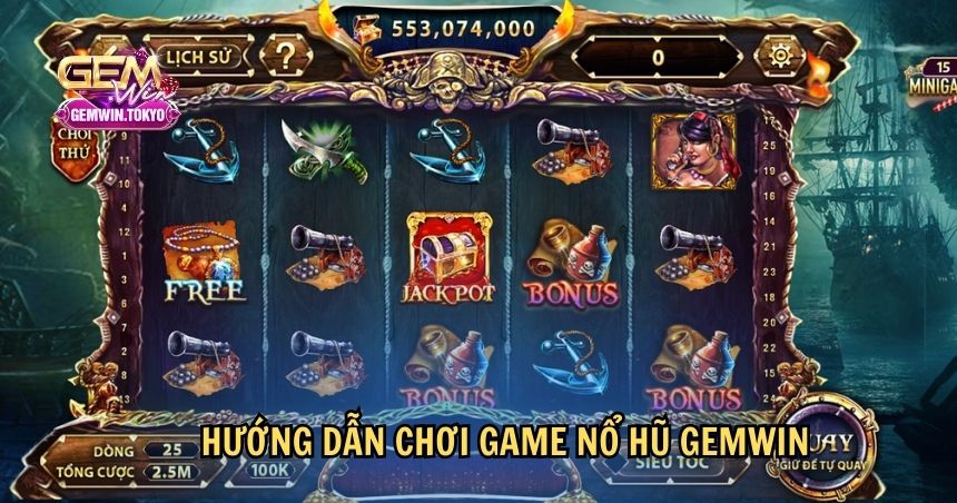 Hướng dẫn chơi game nổ hũ GEMWIN