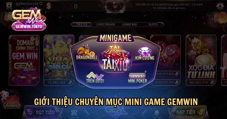 Giới thiệu chuyên mục Mini Game GEMWIN